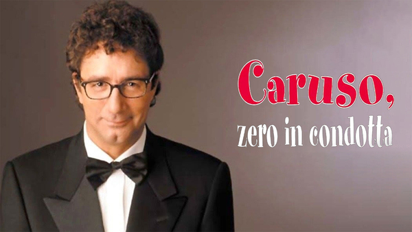 Caruso, zero in condotta