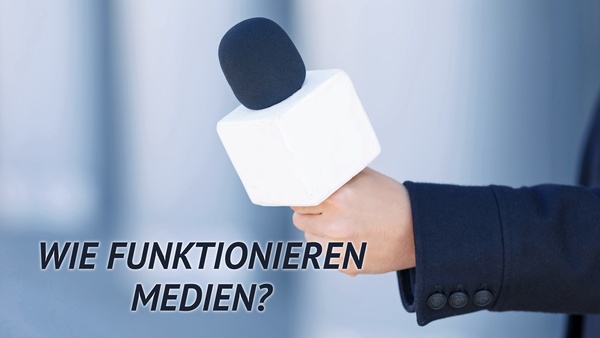 Wie funktionieren Medien?