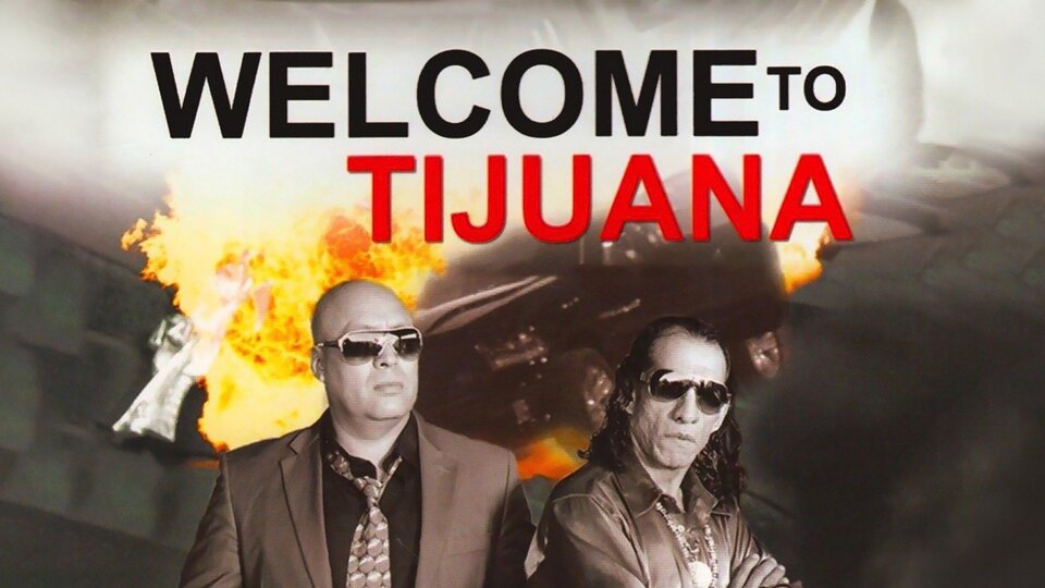 Welcome to Tijuana