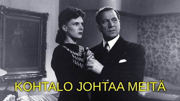 Kohtalo johtaa meitä
