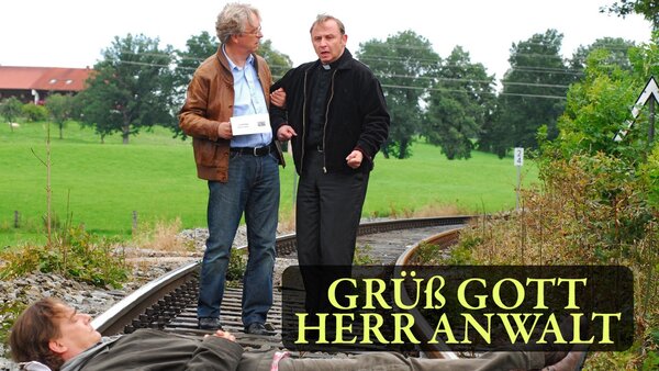 Grüß Gott, Herr Anwalt