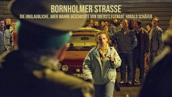 Bornholmer Straße - Die unglaubliche, aber wahre Geschichte von Oberstleutnant Harald Schäfer