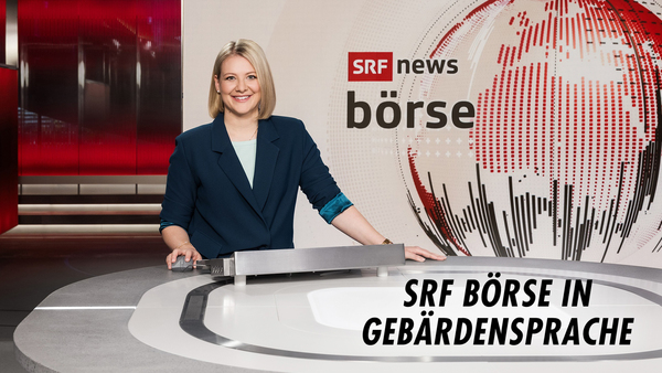 SRF Börse in Gebärdensprache