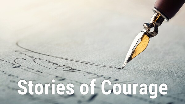 Stories of Courage