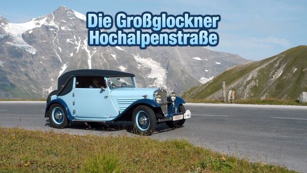 Die Großglockner Hochalpenstraße
