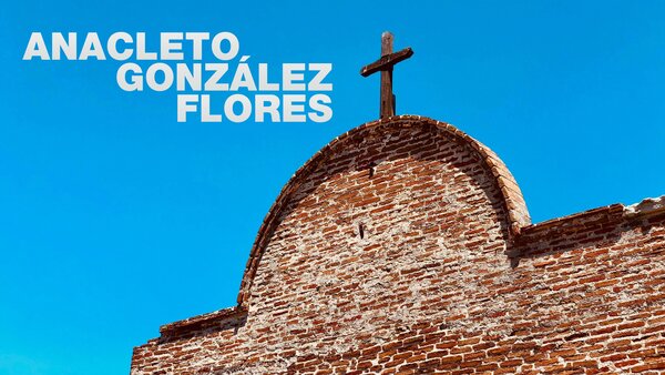 Anacleto González Flores