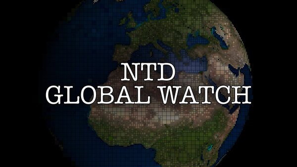 NTD Global Watch
