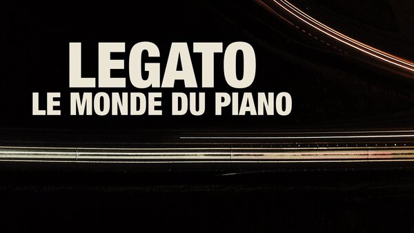 Legato - Le monde du piano