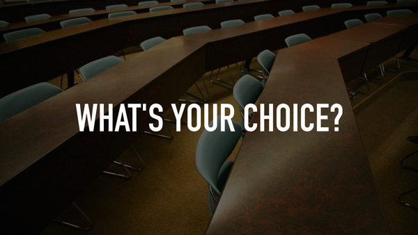 What's Your Choice?