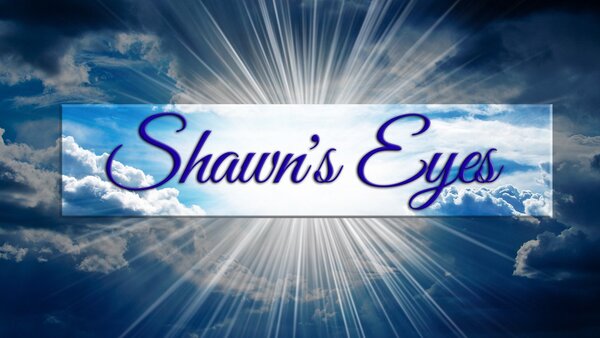 Shawn's Eyes