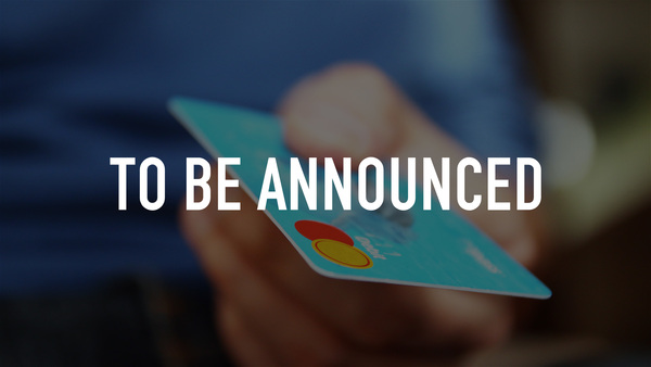 To Be Announced