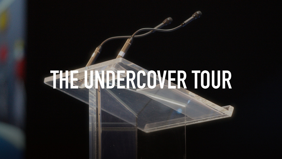The Undercover Tour