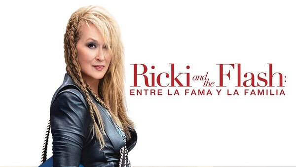 Ricki and the Flash: Entre la fama y la familia