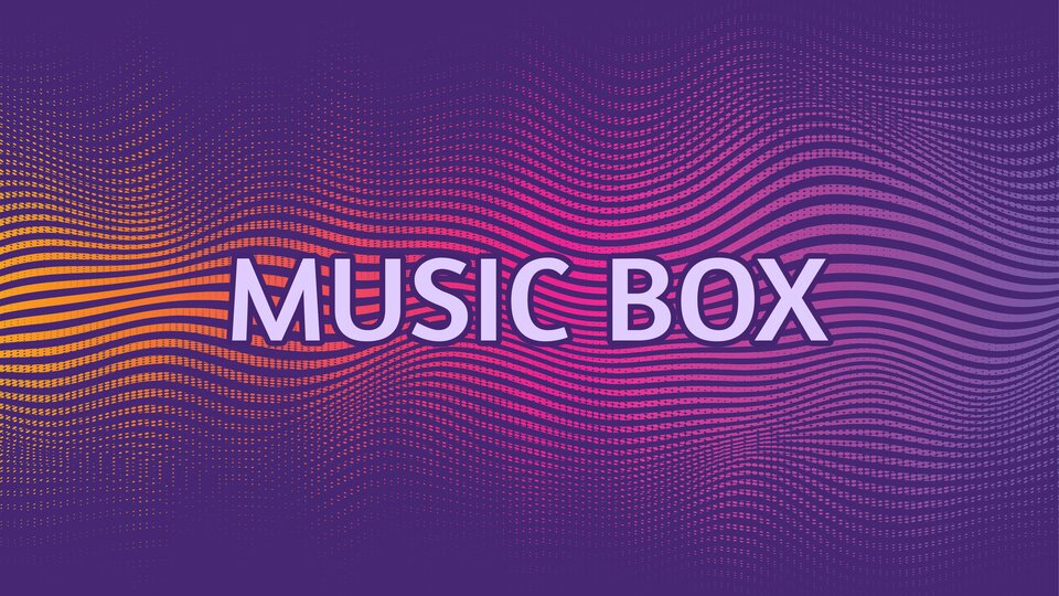 Music Box