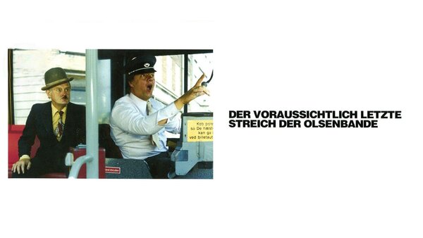 Der voraussichtlich letzte Streich der Olsenbande