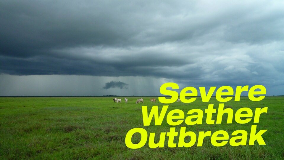 Severe Weather Outbreak