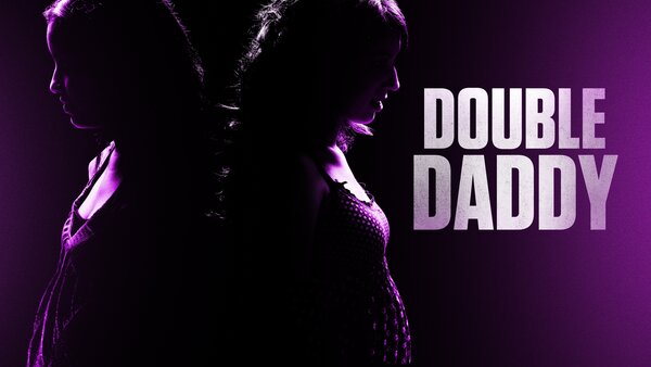 Double Daddy