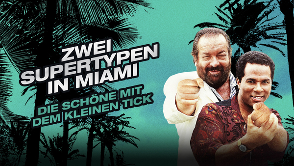 Zwei Supertypen in Miami: Der Kleine mit der großen Klappe
