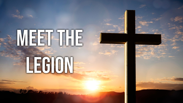 Meet the Legion