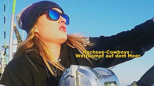 Hochsee-Cowboys - Wettkampf auf dem Meer