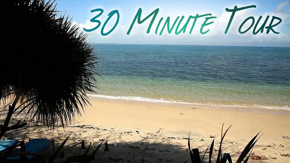 30 Minute Tour