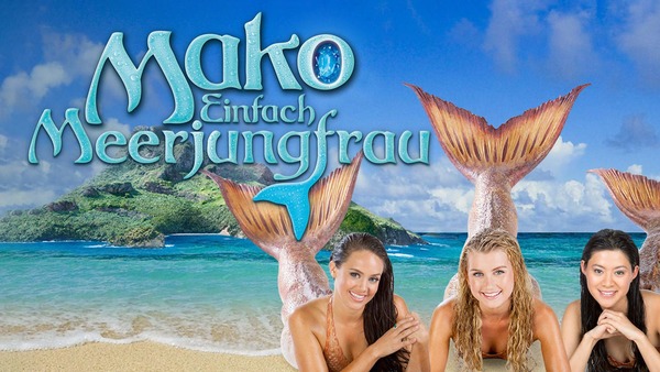 Mako - Einfach Meerjungfrau