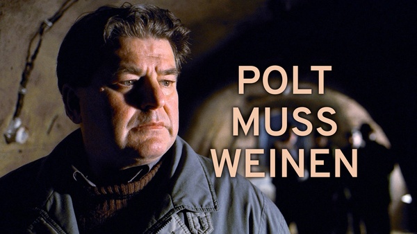 Polt muss weinen