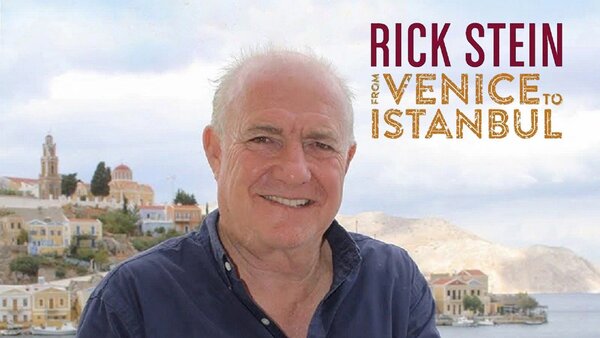 Rick Stein From Venice to Istanbul