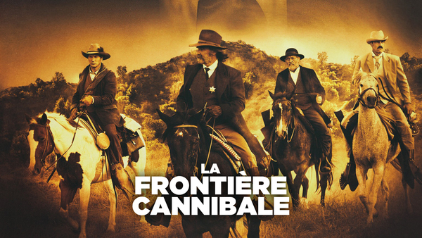 La frontière cannibale