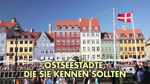 Ostseestädte, die Sie kennen sollten