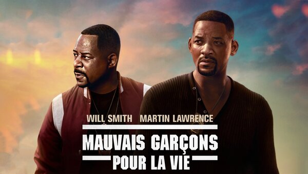 Mauvais garçons pour la vie