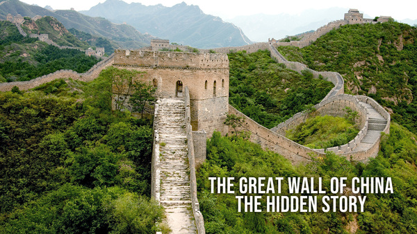 The Great Wall of China: The Hidden Story