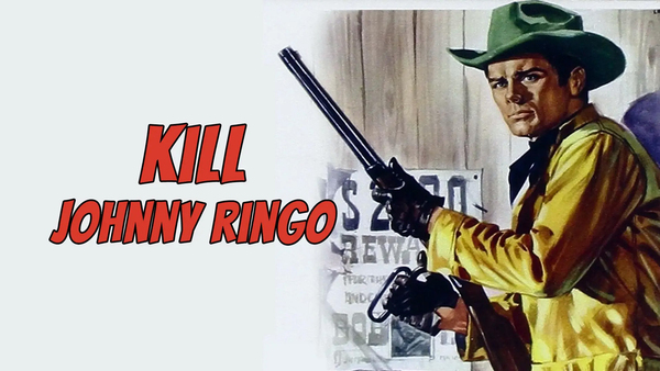 Kill Johnny Ringo
