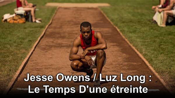 Jesse Owens / Luz Long : Le Temps D'une étreinte