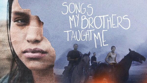 Songs My Brothers Taught Me