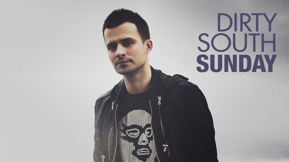Dirty South Sunday