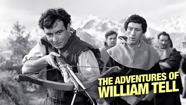 The Adventures of William Tell