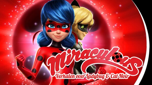 Miraculous - Verhalen over Ladybug & Cat Noir