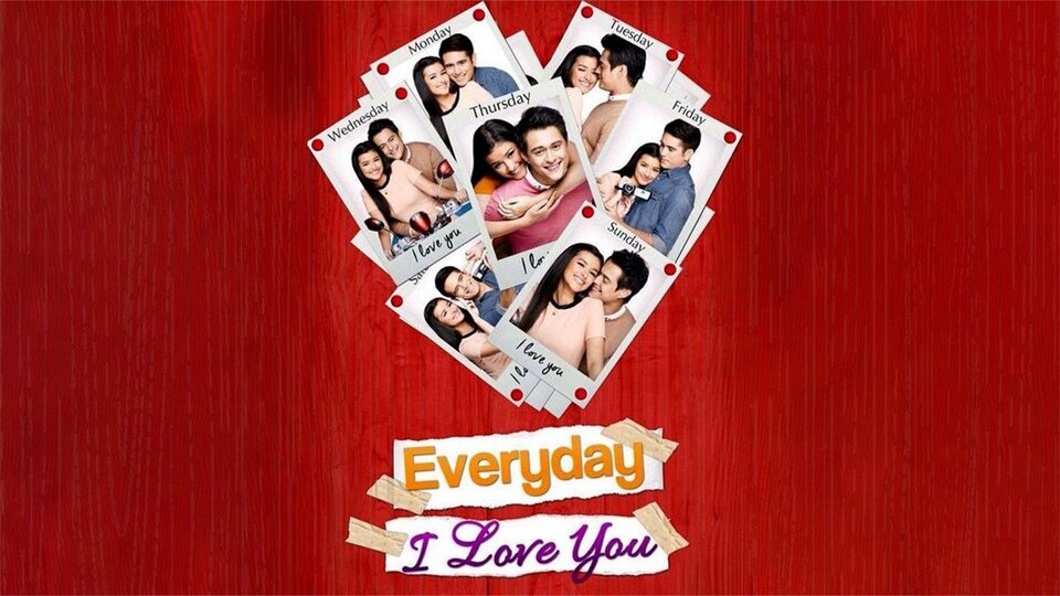 Everyday I Love You