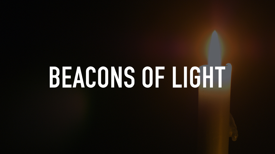Beacons of Light