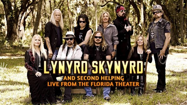 Lynyrd Skynyrd and Second Helping: Live From the Florida Theater