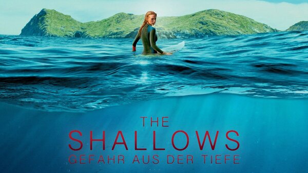 The Shallows - Gefahr aus der Tiefe