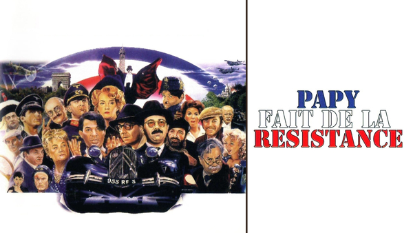 Papy fait de la résistance