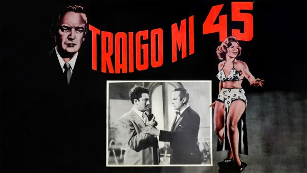 Traigo mi 45