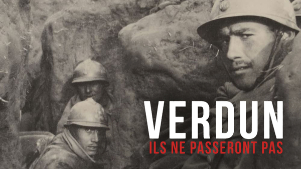 Verdun, ils ne passeront pas