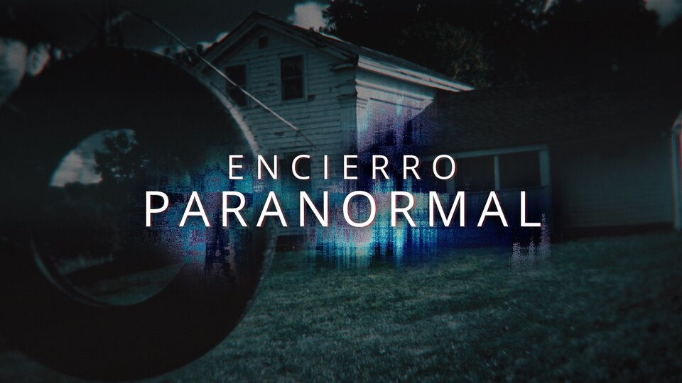 Encierro paranormal