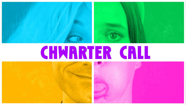 Chwarter Call