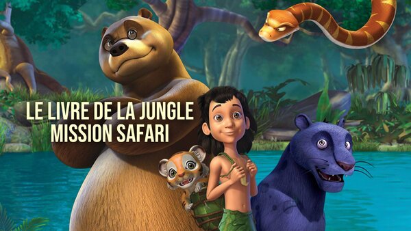 Le livre de la jungle : mission safari