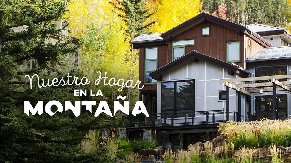 Nuestro hogar en la montaña