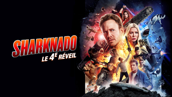 Sharknado: le 4e réveil